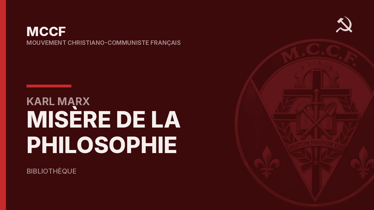 Misère de la philosophie, de Karl Marx.